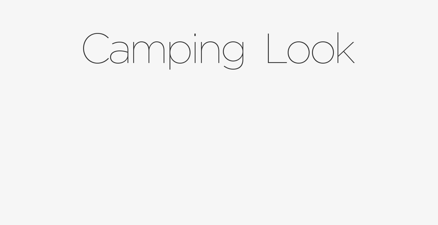 Camping Look